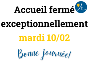 Lire la suite à propos de l’article Accueil fermé exceptionnellement le 10/02/2026